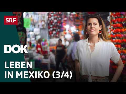 Abenteuer Mexiko - Schweizer Alltag in der Mega-City | Folge 3 | DOK | SRF