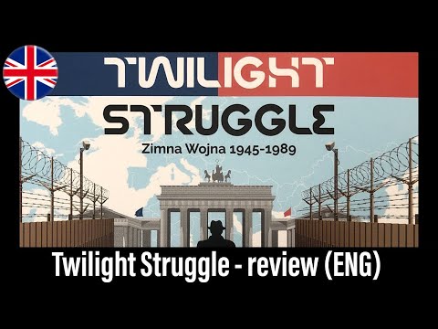 🇬🇧 (200) Twilight Struggle - review (ENG)