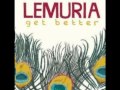 Pants - Lemuria (Get Better) 