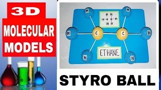 How To Make 3D MOLECULAR MODELS Using STYRO BALL | IN CHEMISTRY For Your School Project |