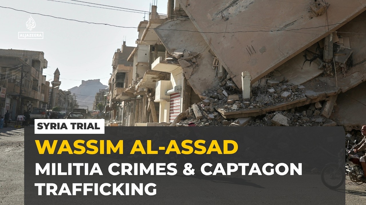 Waseem al-Assad on trial over militia crimes and Captagon trafficking in Syria