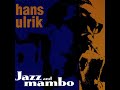 Hans ulrik - Moon River from Jazz and mambo