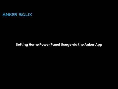 How to Set Up Home Power Panel Usage via the Anker App