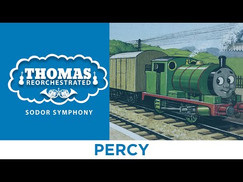 Percy (From "Thomas Reorchestrated: Sodor Symphony")