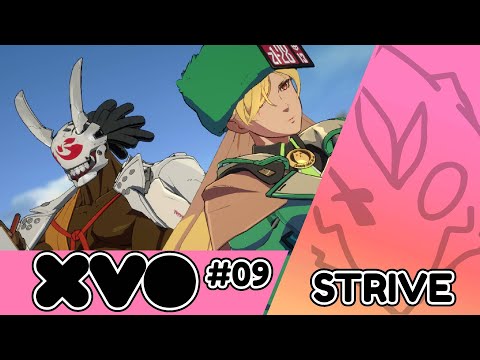 XVO #09 = GUILTY GEAR STRIVE = FT. TESTYOURLUCK, RAZZO, TEDDYTREEBARK, MANGO4TANGO, AND MORE
