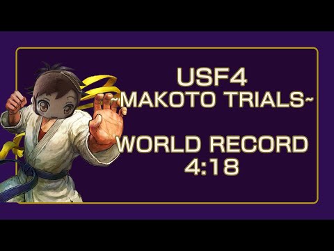 USF4 Makoto Trials Speedrun WR - 4:18