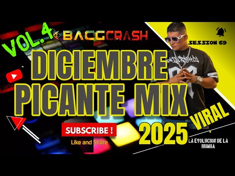 DICIEMBRE PICANTE MIX VOL.4 (Cumbia) BACGCRASH DJ