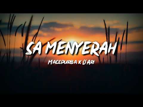 Sa Menyerah - Macepurba x D'Ari [Lyric Video]