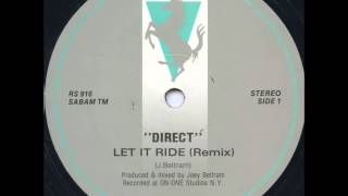 Direct  - Let it ride -  remix