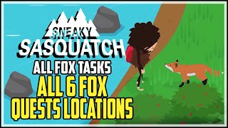 Sneaky Sasquatch All Fox Quests Locations