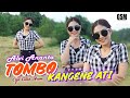 Dj Tombo Kangene Ati Alvi Ananta I Official Music Video