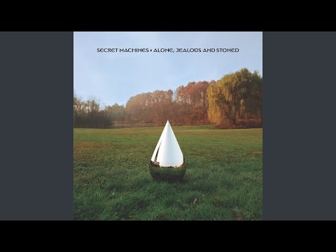 Alone, Jealous and Stoned