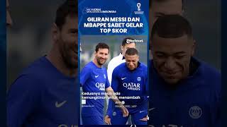 Kandidat Top Skor di Final Piala Dunia 2022, Lionel Messi & Kylian Mbappe Berebut Sepatu Emas