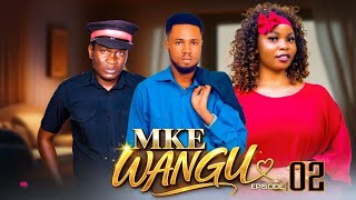 Download lagu MKE WANGU  _EPISODE 02 [1080P_HD] SAD STORY 😭 mp3
