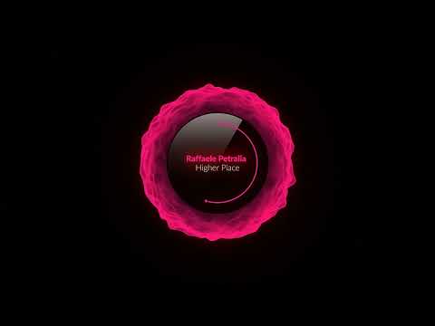 Raffaele Petralia - Higher Place (Original Mix) [Progressive Dreamers]