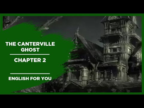 The Canterville Ghost Chapter 2 I English For You Story Collection