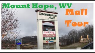 Crossroads Mall - Mount Hope, West Virginia MALL TOUR walkthrough tour