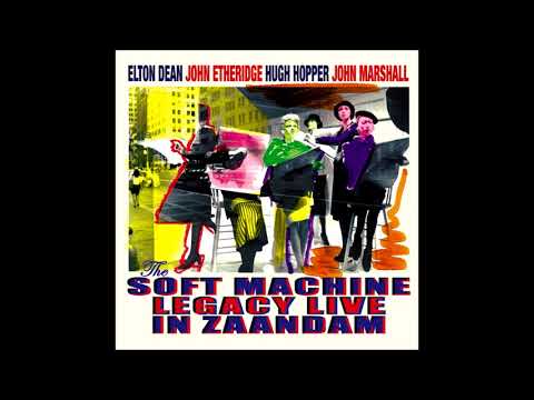 Soft Machine Legacy - Live In Zaandam (2005) Full Album