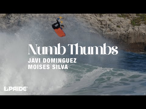 NUMB THUMBS // HI-PERFORMANCE BODBYOARDING W/ JAVI DOMINGUEZ & MOISES SILVA IN EUROPE