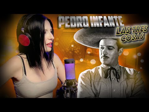 PEDRO INFANTE - Las Tres Cosas | Qué nos transmite? | CANTANTE ARGENTINA - REACCION & ANALISIS