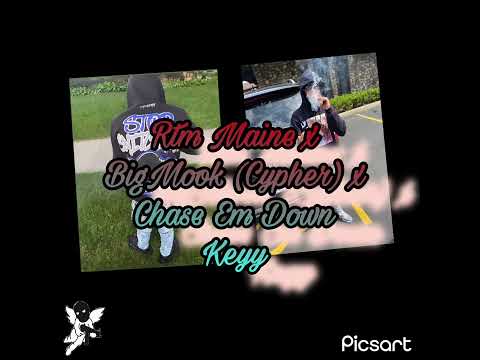 Rtm Maine x BigMook x Chase Em Down Keyy - Cypher