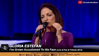 Gloria Estefan - I've Grown Accustomed To His Face (Fox & Friends 2013)