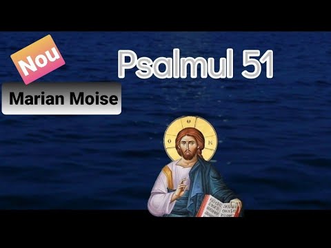 Psalmul 51 - Marian Moise