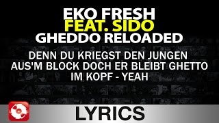 EKO FRESH FEAT. SIDO - GHEDDO RELOADED - AGGROTV LYRICS KARAOKE (OFFICIAL VERSION)