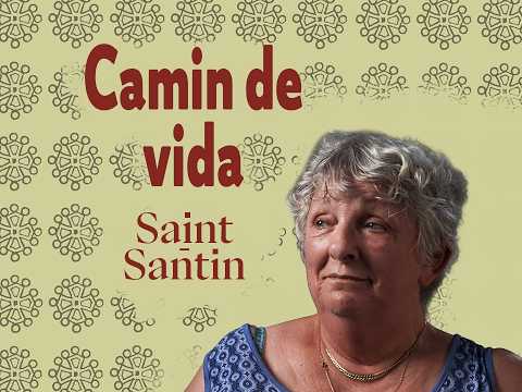 Camin de vida # Sent-Antin