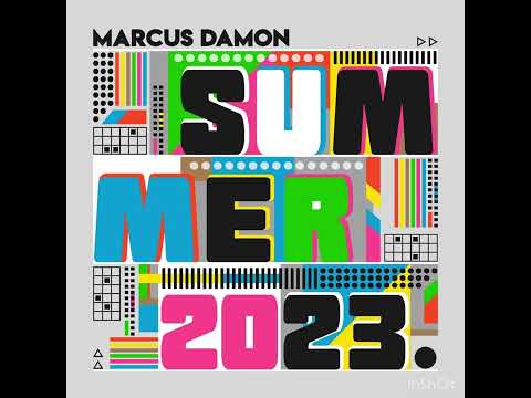 Marcus Damon - Summer 2023 (Official Vocal Mix)