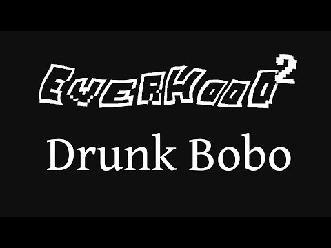 [Everhood 2 OST] Drunk Bobo - Extended