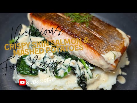 Learn how to make CRISPY SKIN SALMON & MASHED POTATOES from scratch