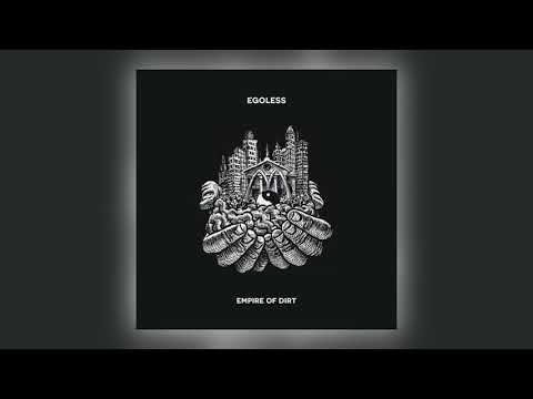 01 Egoless - Empire of Dirt [Deep Medi Musik]