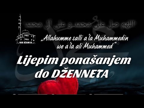 LIJEPIM PONAŠANJEM DO DŽENNETA - hfz. Adnan ef. Dupljak