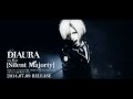 DIAURA 2014 07 09WED 8th Single「Silent Majority ...