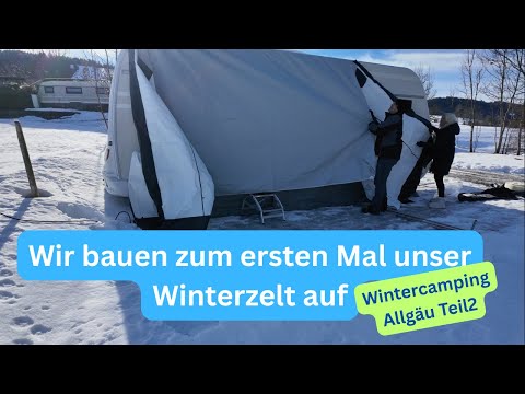 Anreise war Katastrophal - heute läuft’s: WIGO Inuit Storm Wintervorzelt – erster Aufbau im Allgäu
