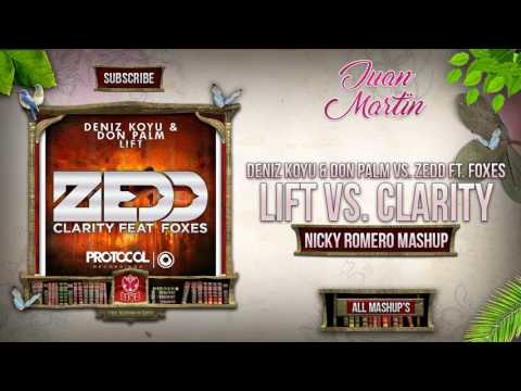 Lift Clarity (Nicky Romero Mashup)