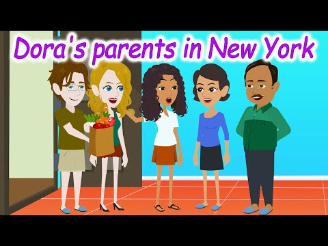 Dora s parents in New York English Speaking Practice