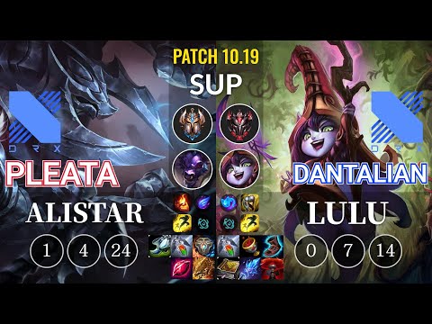 DRX Pleata Alistar vs DRX Dantalian Lulu Sup - KR Patch 10.19