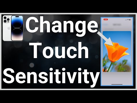 How To Change iPhone Touch Sensitivity