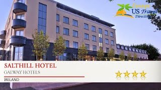 Salthill Hotel - Galway Hotels, Ireland