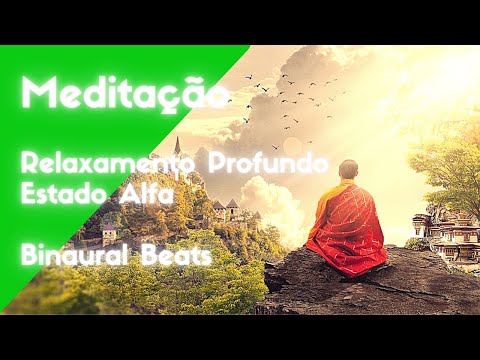 🎧 Música p/ MEDITAR { RELAXAMENTO PROFUNDO - Indução ao estado ALFA } - BINAURAL BEATS 🎧