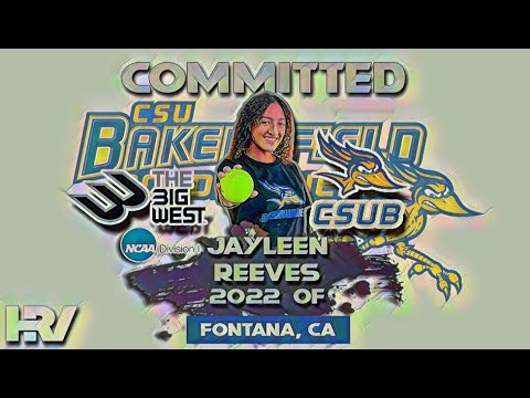 2022 Jayleen Reeves Committed to Cal State Bakersfield
