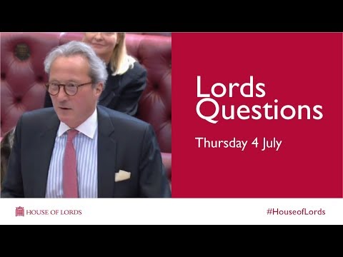 Thursday 4 July | Lords Questions | House of Lords