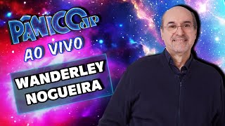 WANDERLEY NOGUEIRA: TUDO SOBRE OS ÚLTIMOS ACONTECIMENTOS DO ESPORTE | PÂNICO - 06/02/2026