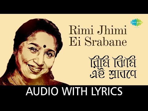 Rimi Jhimi Ei Srabane with lyrics | Asha Bhosle | R.D.Burman