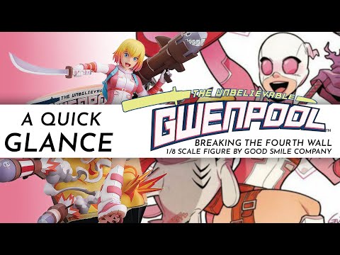 Gwenpool: Breaking the Fourth Wall 1/8 Scale Figure by Good Smile Company