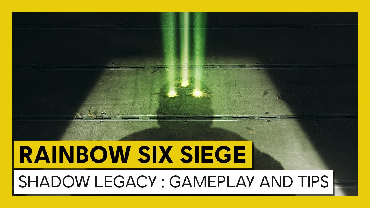 Tom Clancyâ€™s Rainbow Six Siege â€“ Shadow Legacy: Gameplay and Tips - YouTube