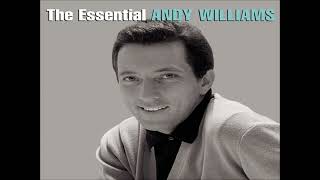 If I Could Only Go Back Again Andy Williams