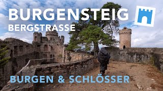 Burgensteig Bergstrasse   4K Burgen, Schlösser und Kultstätten im Oden